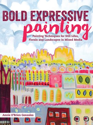 cover image of Bold Expressive Painting